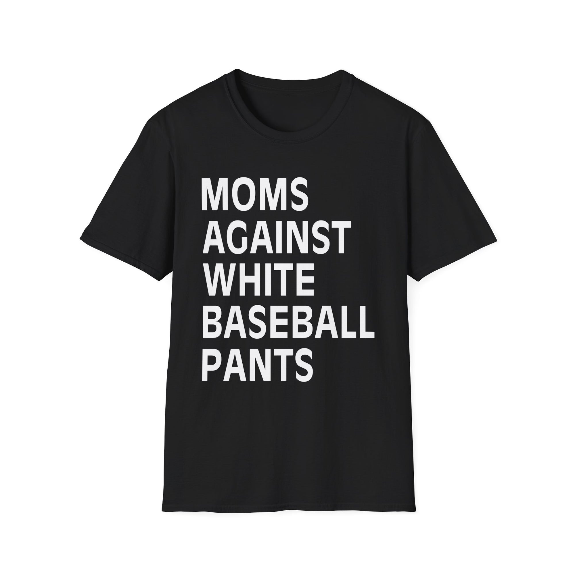 Moms Against White Baseball Pants T-Shirt, Funny Mom Tee, Gift for Moms, Casual Wear, Sports Apparel, Summer Outfit