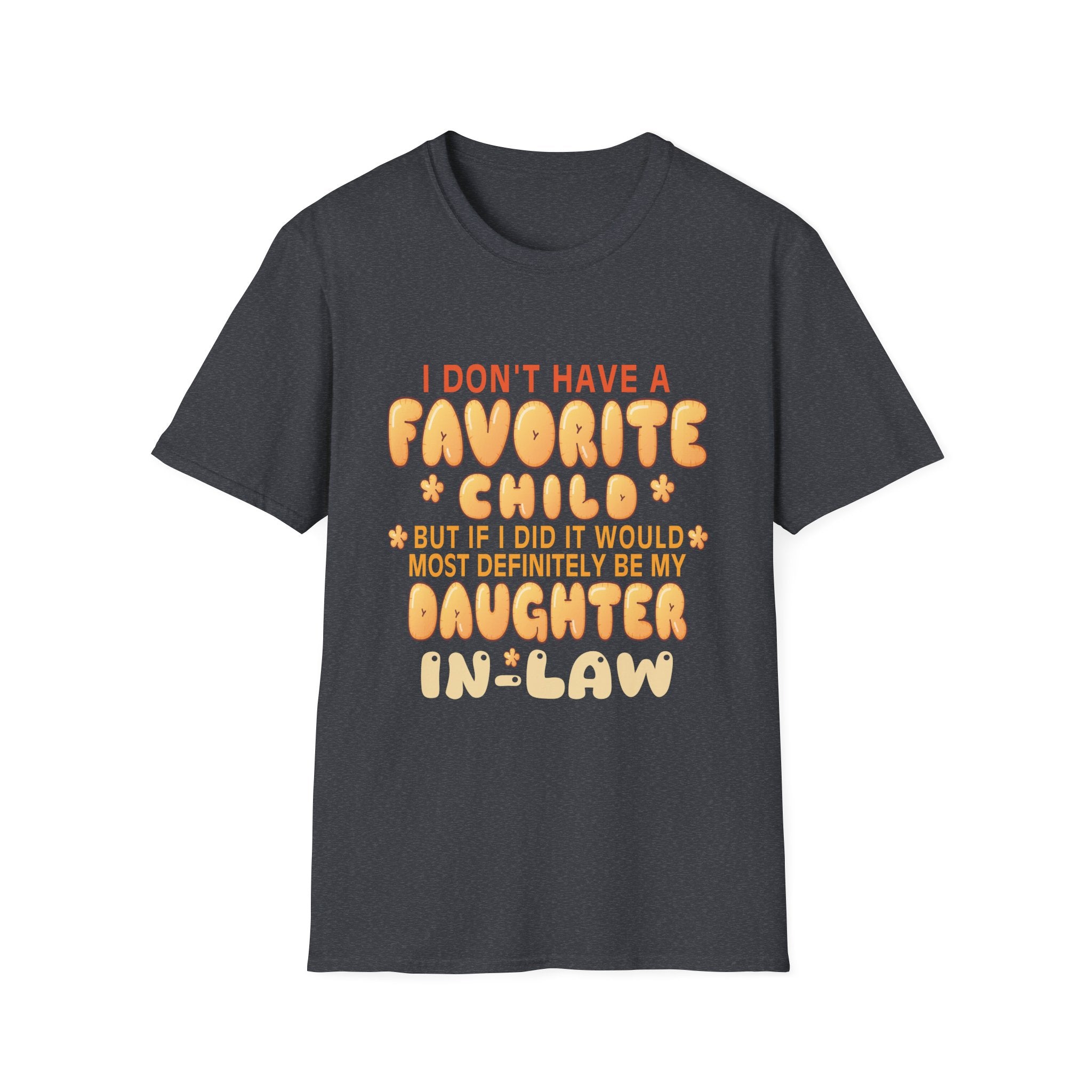 Daughter-in-Law Favorite T-Shirt, Fun Gift for Family, Mother-in-Law Shirt, Unisex Tee for Celebrations, Funny Quote Tee