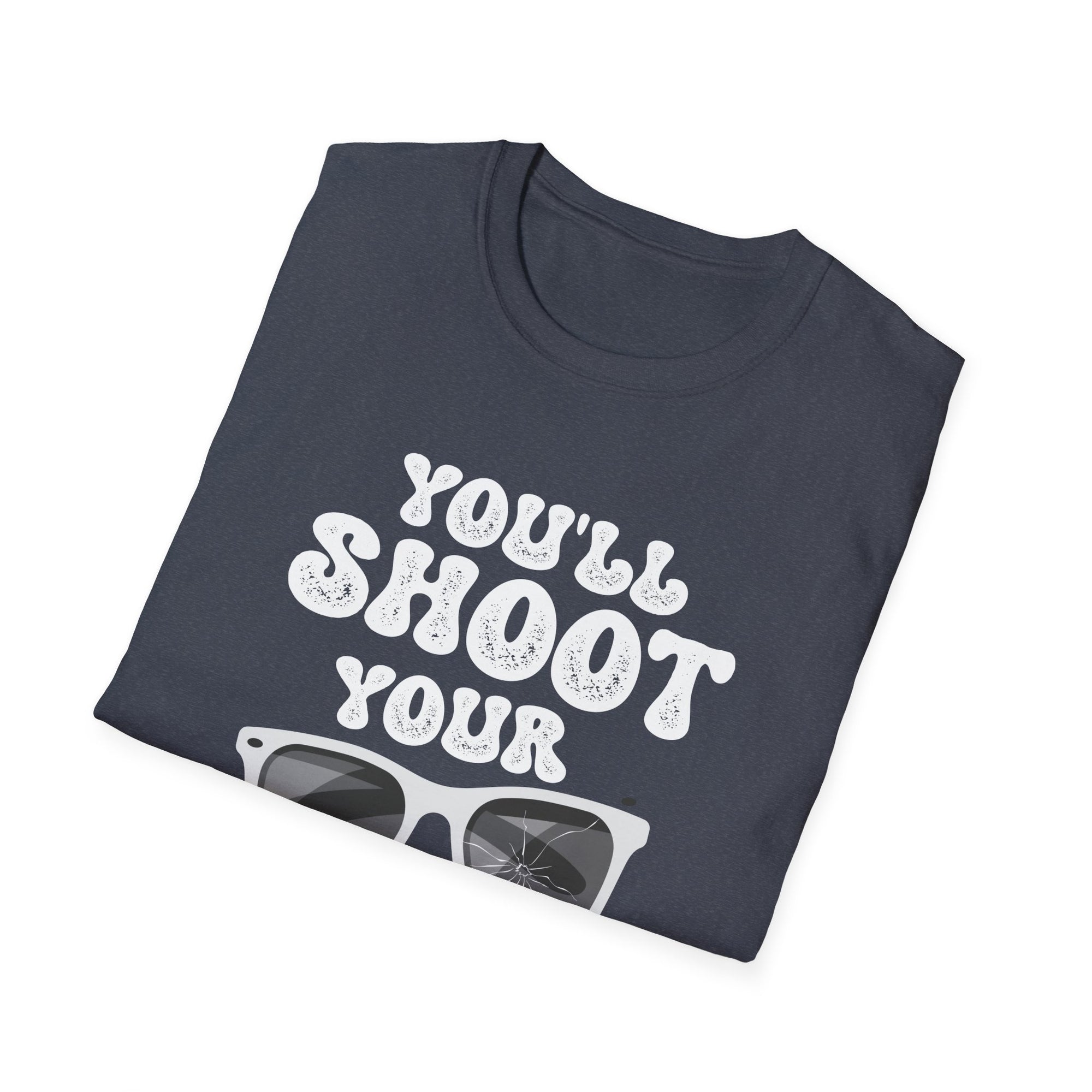 Funny Quote Unisex T-Shirt | You'll Shoot Your Eye Out Kid | Gift for Christmas, Holiday Party, Funny Shirt, Casual Wear, Unisex Apparel