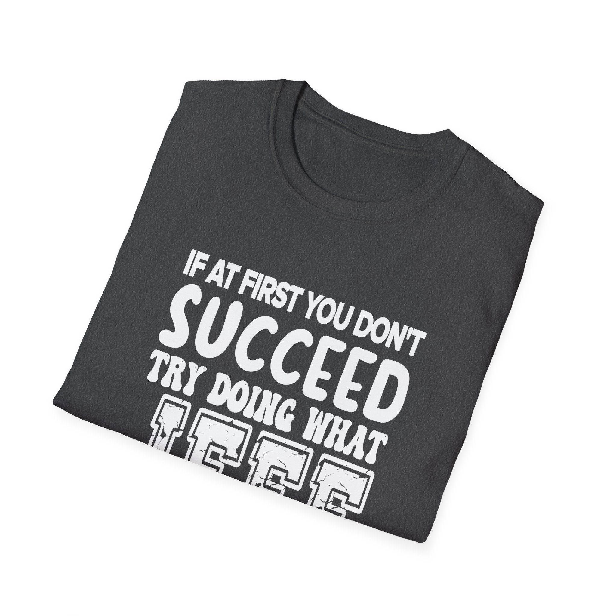 Inspiring Unisex Softstyle T-Shirt - Motivational Gift for Graduations, Birthdays, Casual Wear, Fun Quotes, Humor Apparel