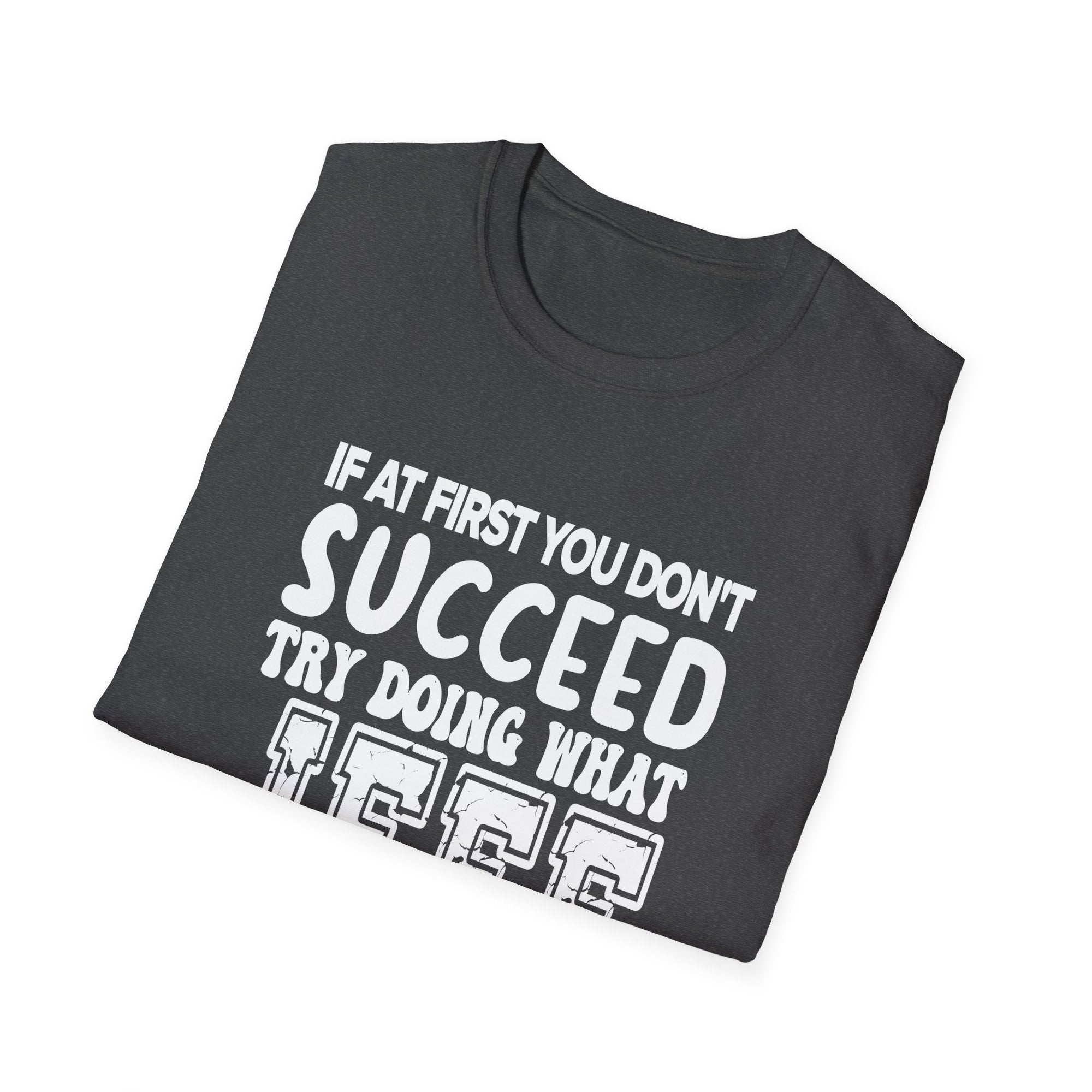 Inspiring Unisex Softstyle T-Shirt - Motivational Gift for Graduations, Birthdays, Casual Wear, Fun Quotes, Humor Apparel