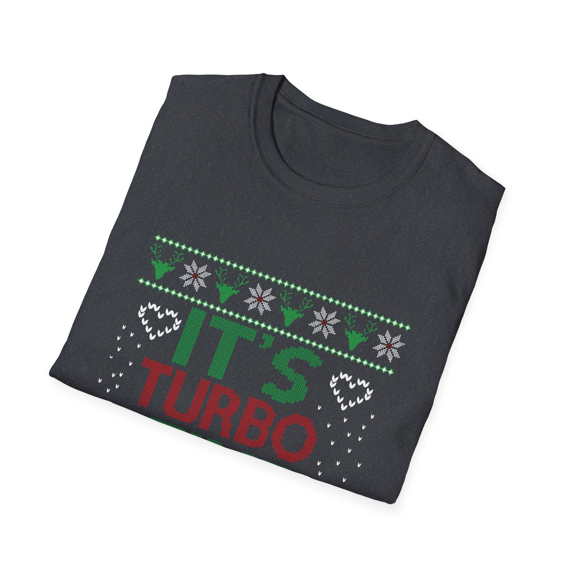 Turbo Time Unisex T-Shirt | Fun Holiday Apparel, Christmas Gift, Festive Tee, Winter Wear, Casual Style