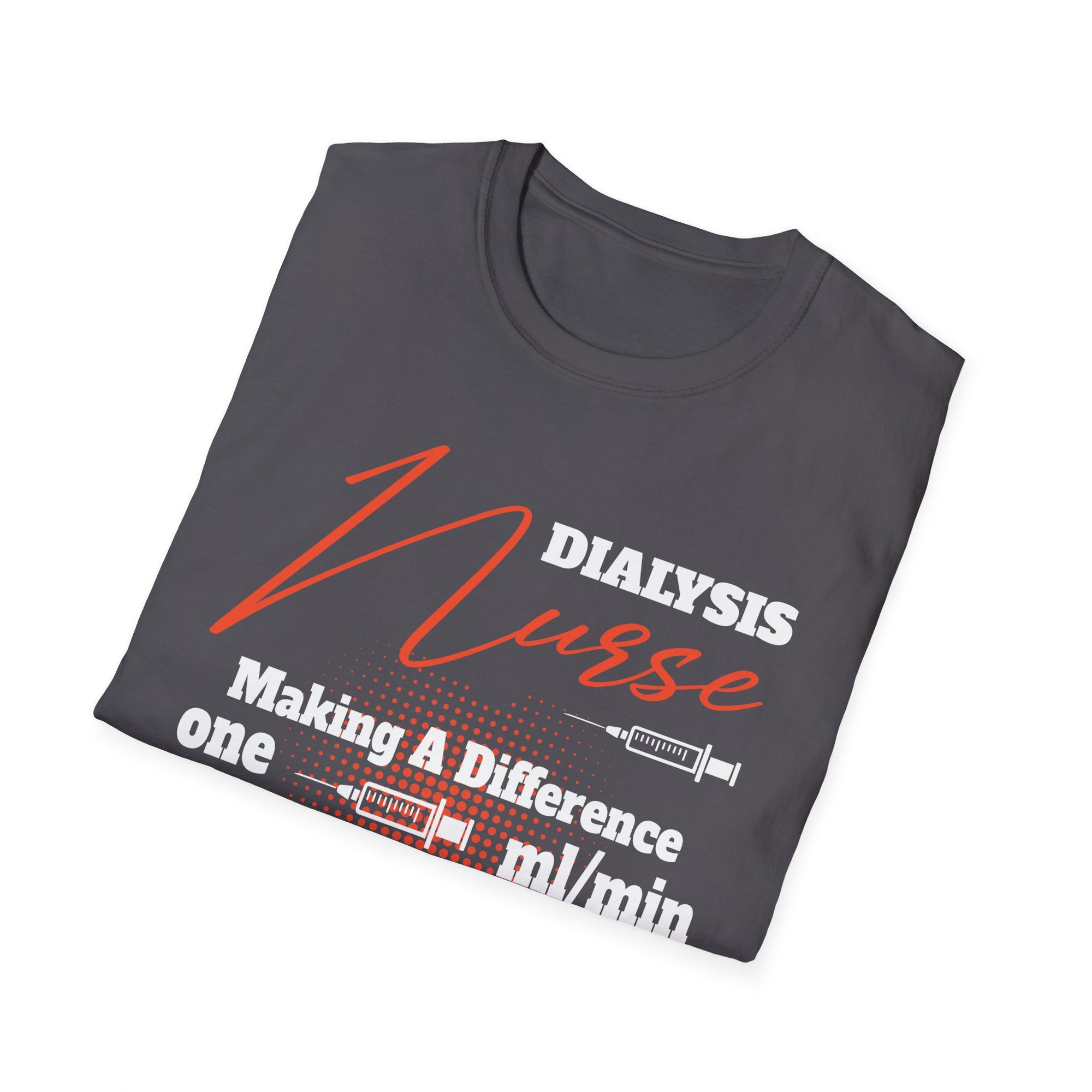 Dialysis Nurse T-Shirt | Making A Difference | Gift for Healthcare Workers, Medical Professionals, Nurse Appreciation, Supportive Tees