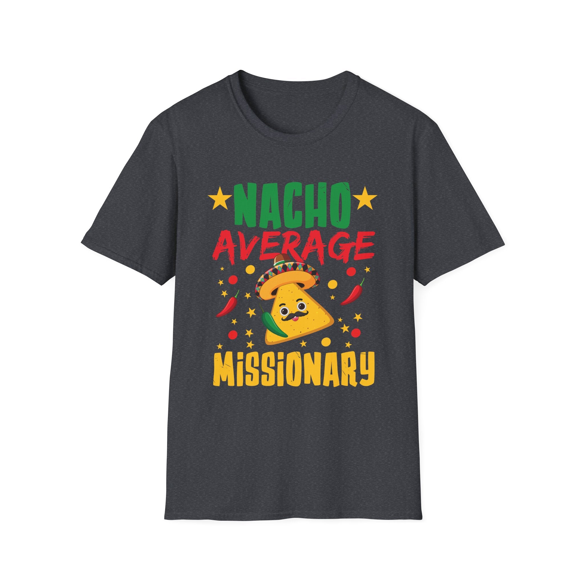 Cinco De Mayo Nacho Average Missionary Mexican Fiesta Unisex Softstyle T-Shirt