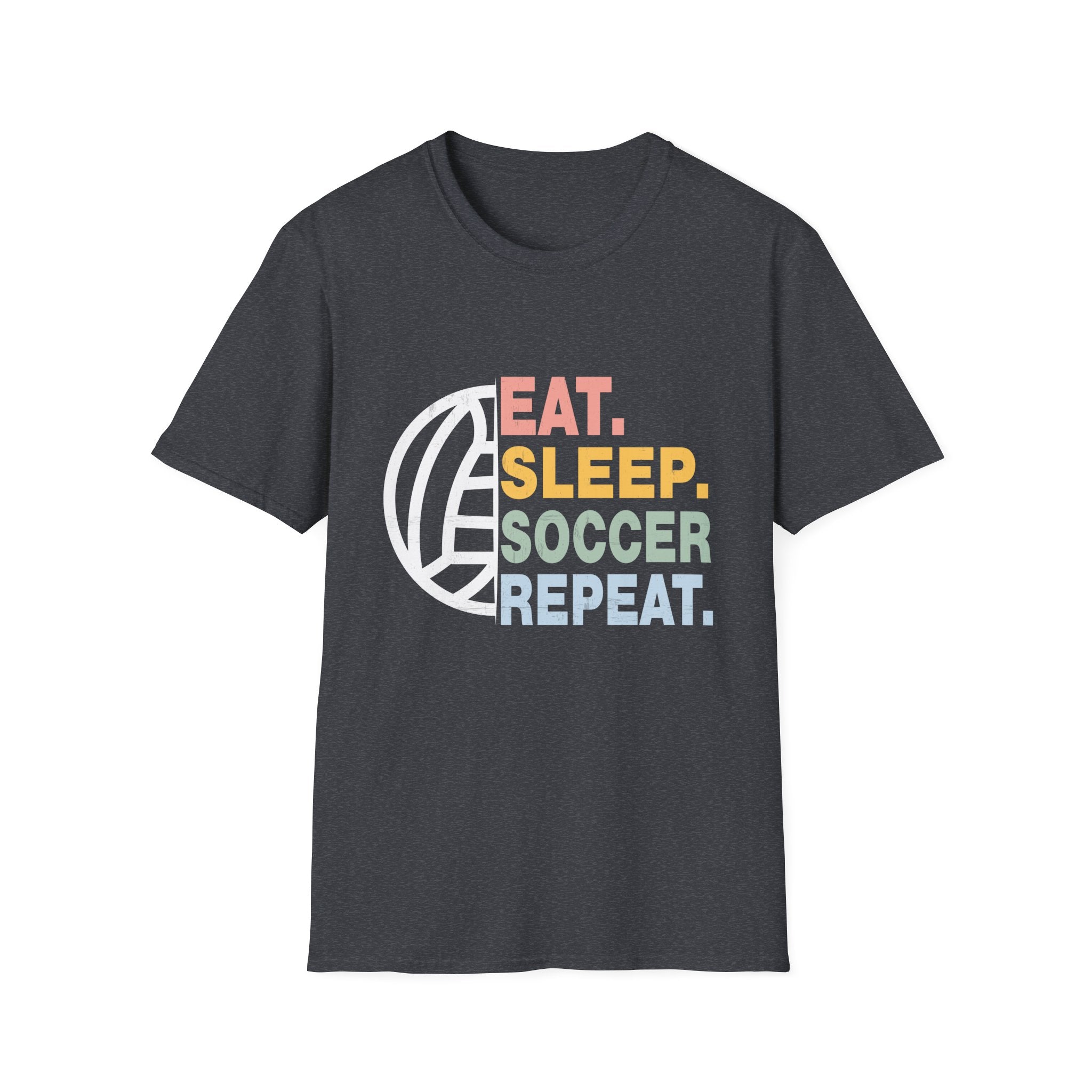 Eat Sleep Soccer Repeat Unisex T-Shirt, Softstyle Tee for Soccer Lovers, Sports Fan Apparel, Gift for Athletes