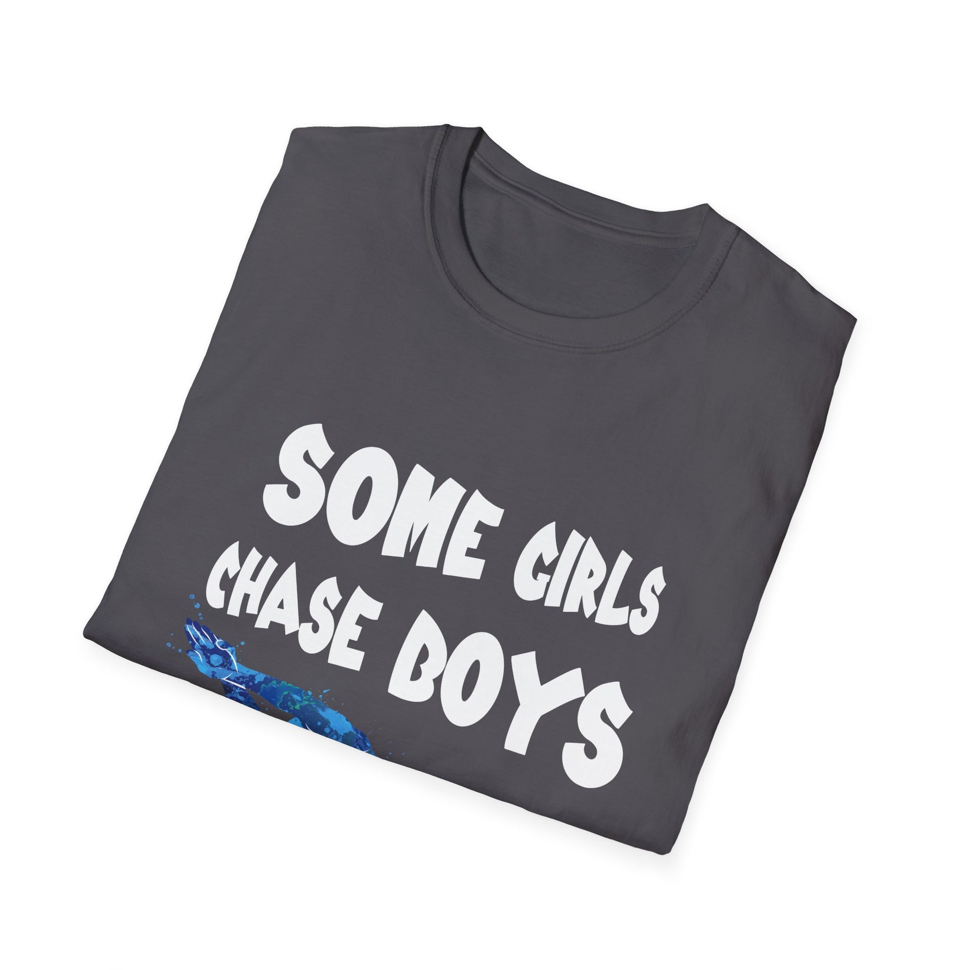 Playful Unisex Softstyle T-Shirt - 'Some Girls Chase Boys, I Pass Them' - Fun Top for Teens, Gifts, Casual Wear, Humor, Everyday Style