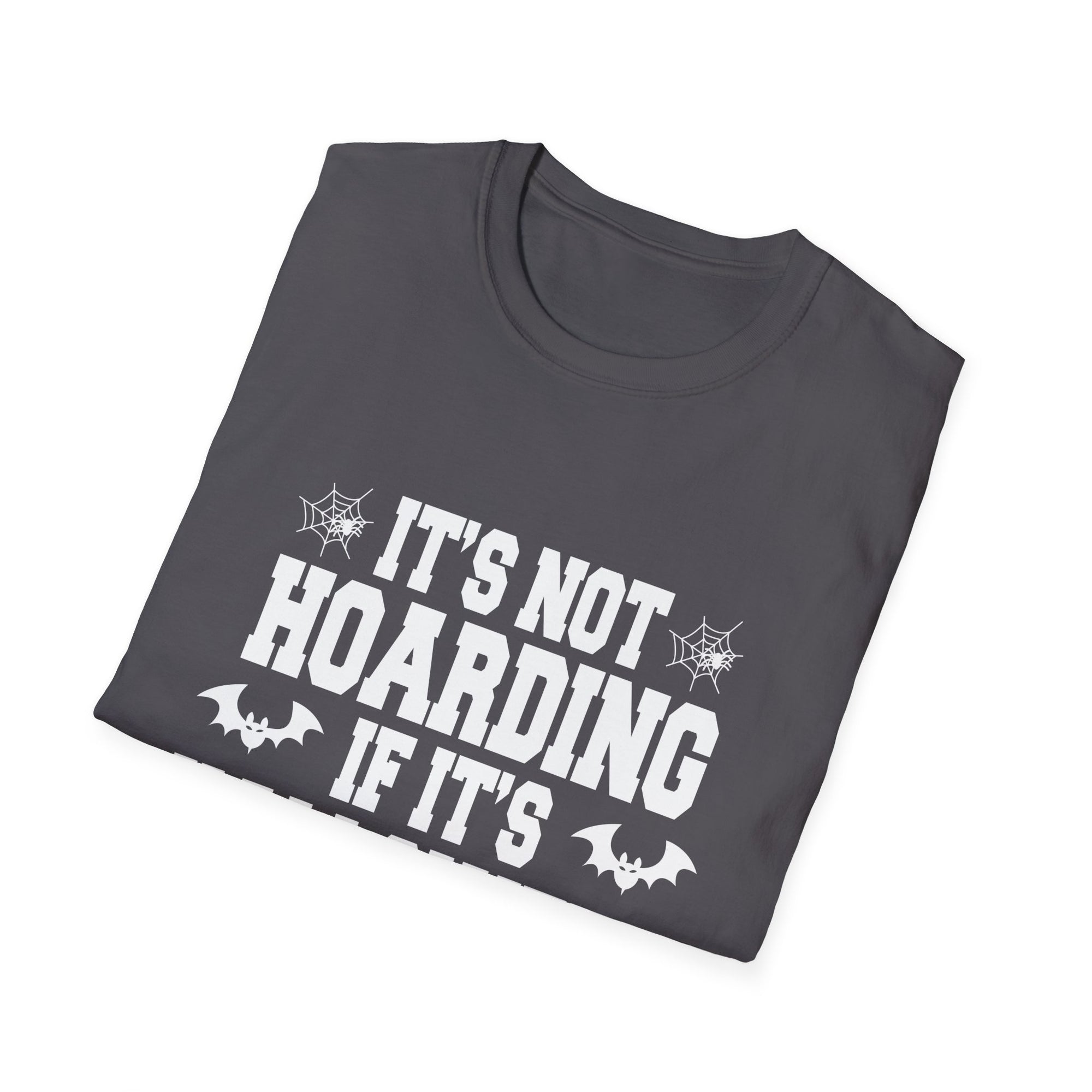Halloween Decorations T-Shirt, Funny Unisex Tee, Hoarding Humor Shirt, Spooky Season Apparel, Perfect for Halloween Party