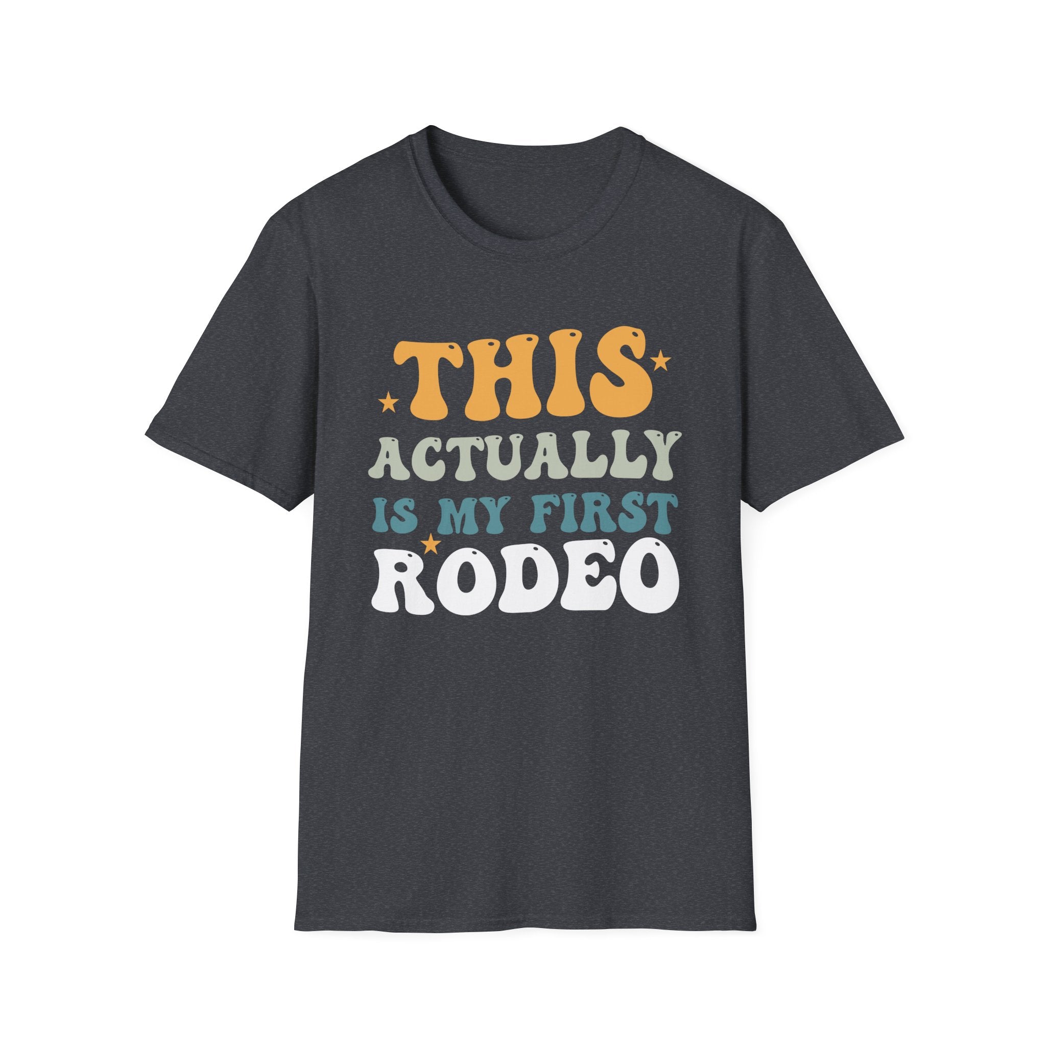 First Rodeo Unisex Softstyle T-Shirt - Fun Event Shirt, Cowboy Theme Tee, Gift for Rodeo Fans, Casual Wear, Graphic Tee