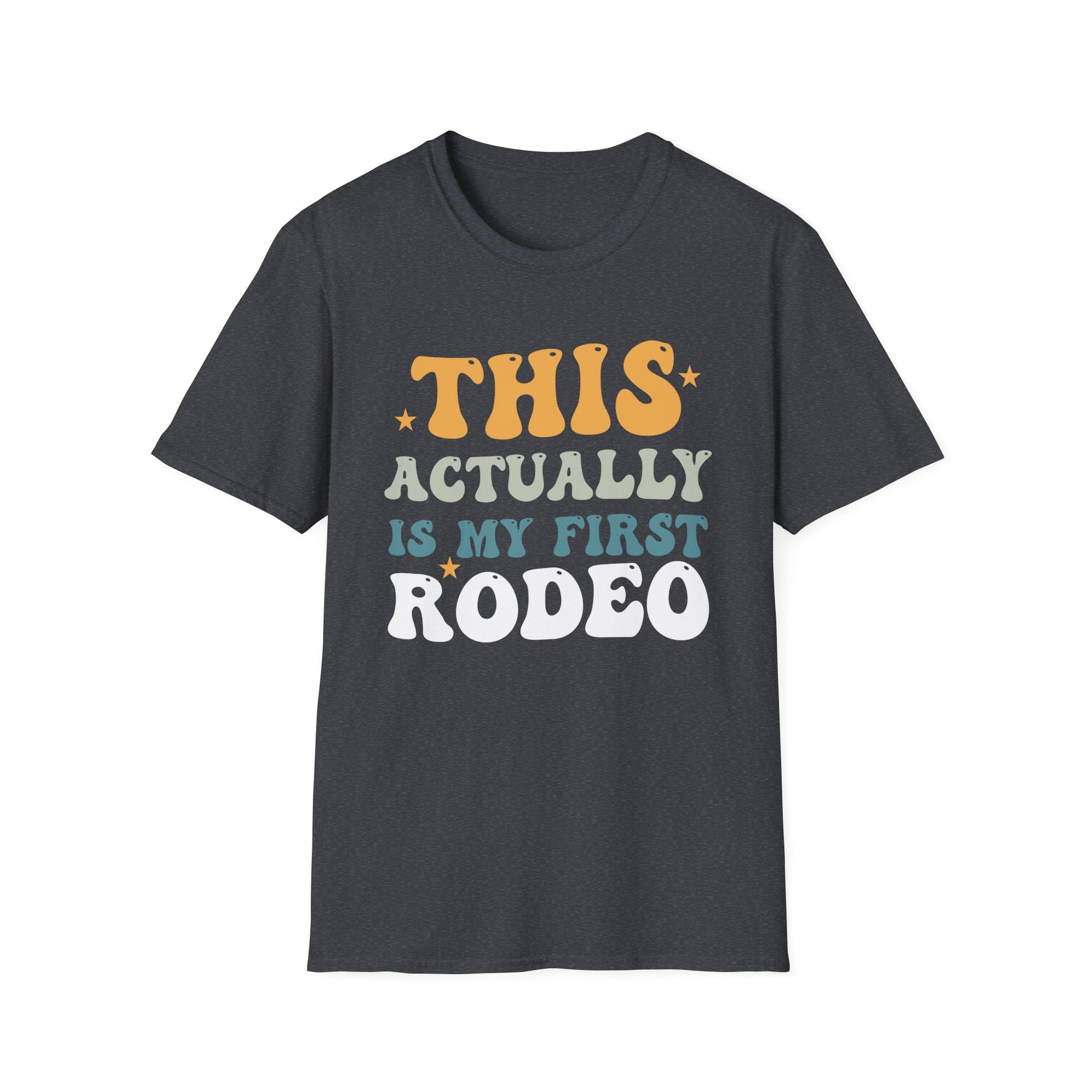 First Rodeo Unisex Softstyle T-Shirt - Fun Event Shirt, Cowboy Theme Tee, Gift for Rodeo Fans, Casual Wear, Graphic Tee