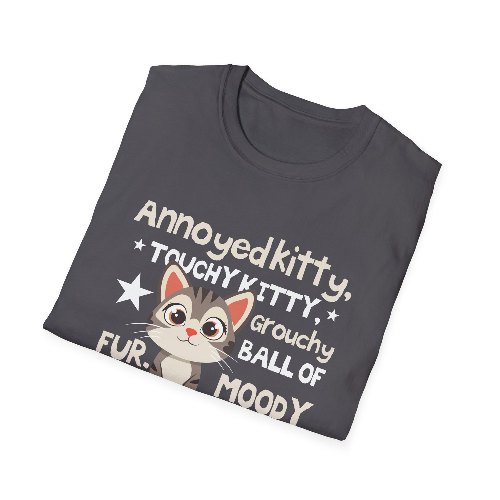 Grumpy Kitty Unisex Tee - Funny Cat Lover Shirt, Cute Gift for Pet Owners, Animal Lover Apparel, Ideal for Birthdays and Cat Days