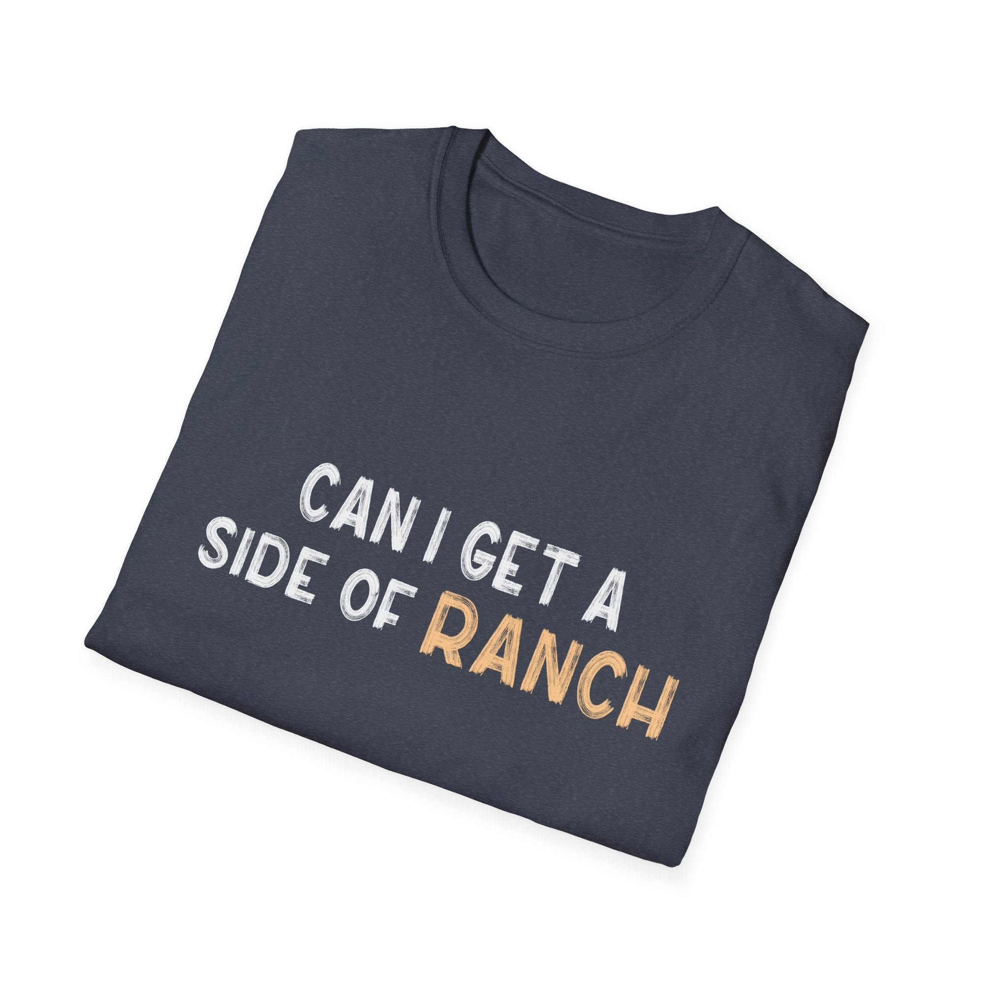 Humorous Ranch T-Shirt, Funny Foodie T-Shirt, Gift for Food Lovers, Casual Wear, Birthday Present, Unisex Shirt
