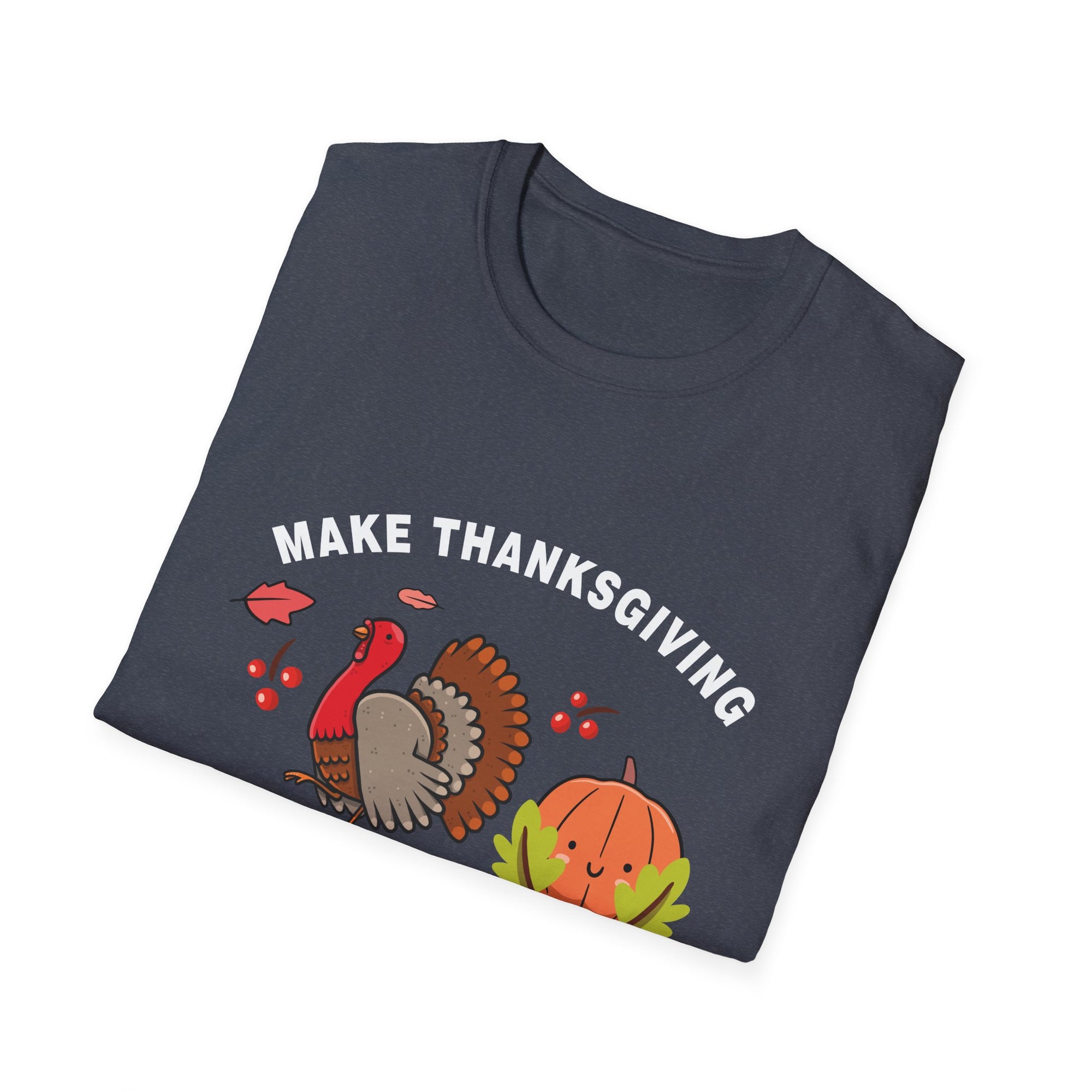 Thanksgiving-Themed Unisex T-Shirt | Fun Holiday Apparel, Gift for Fall Celebrations, Family Gatherings, Casual Wear, Comfy Graphic Tee