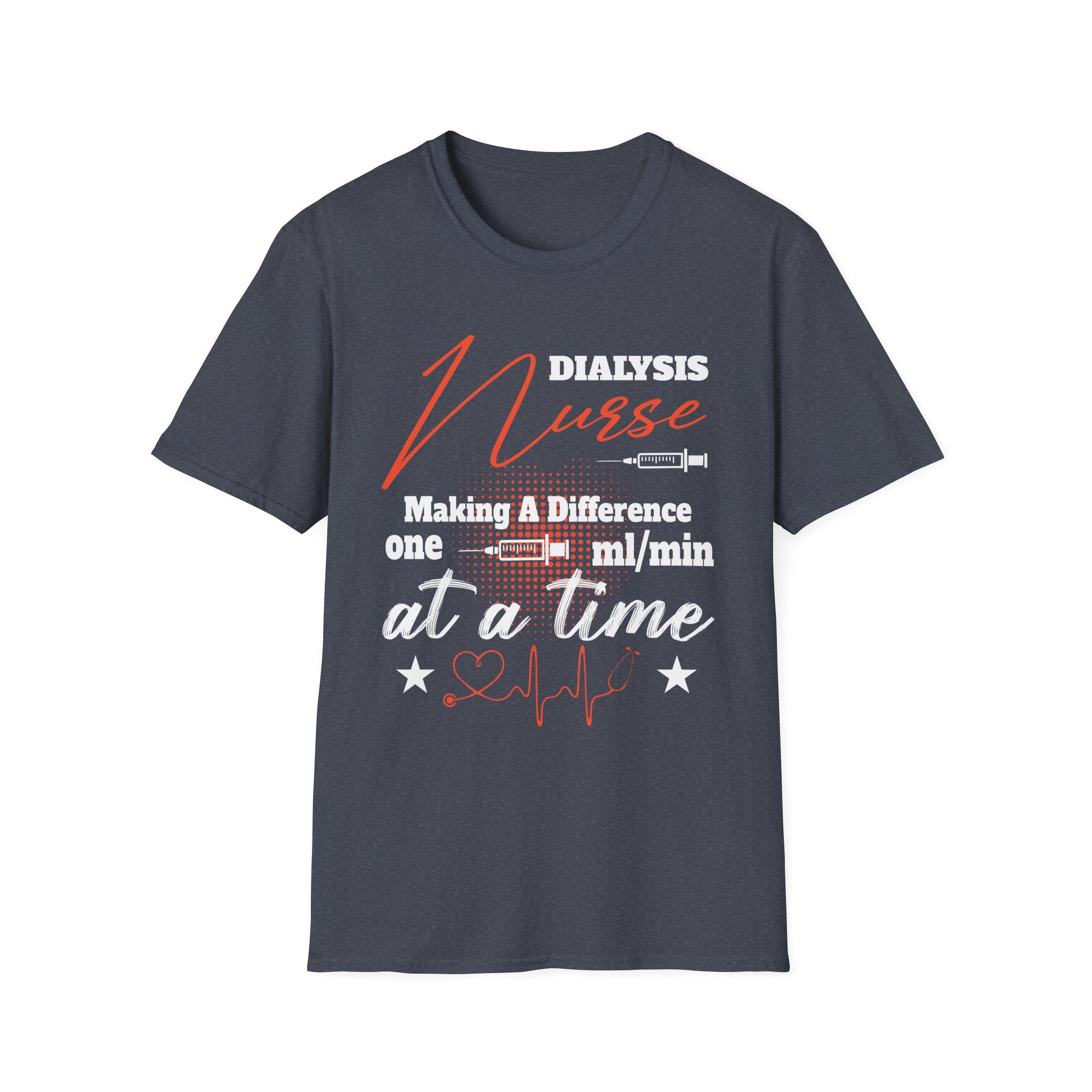 Dialysis Nurse T-Shirt | Making A Difference | Gift for Healthcare Workers, Medical Professionals, Nurse Appreciation, Supportive Tees