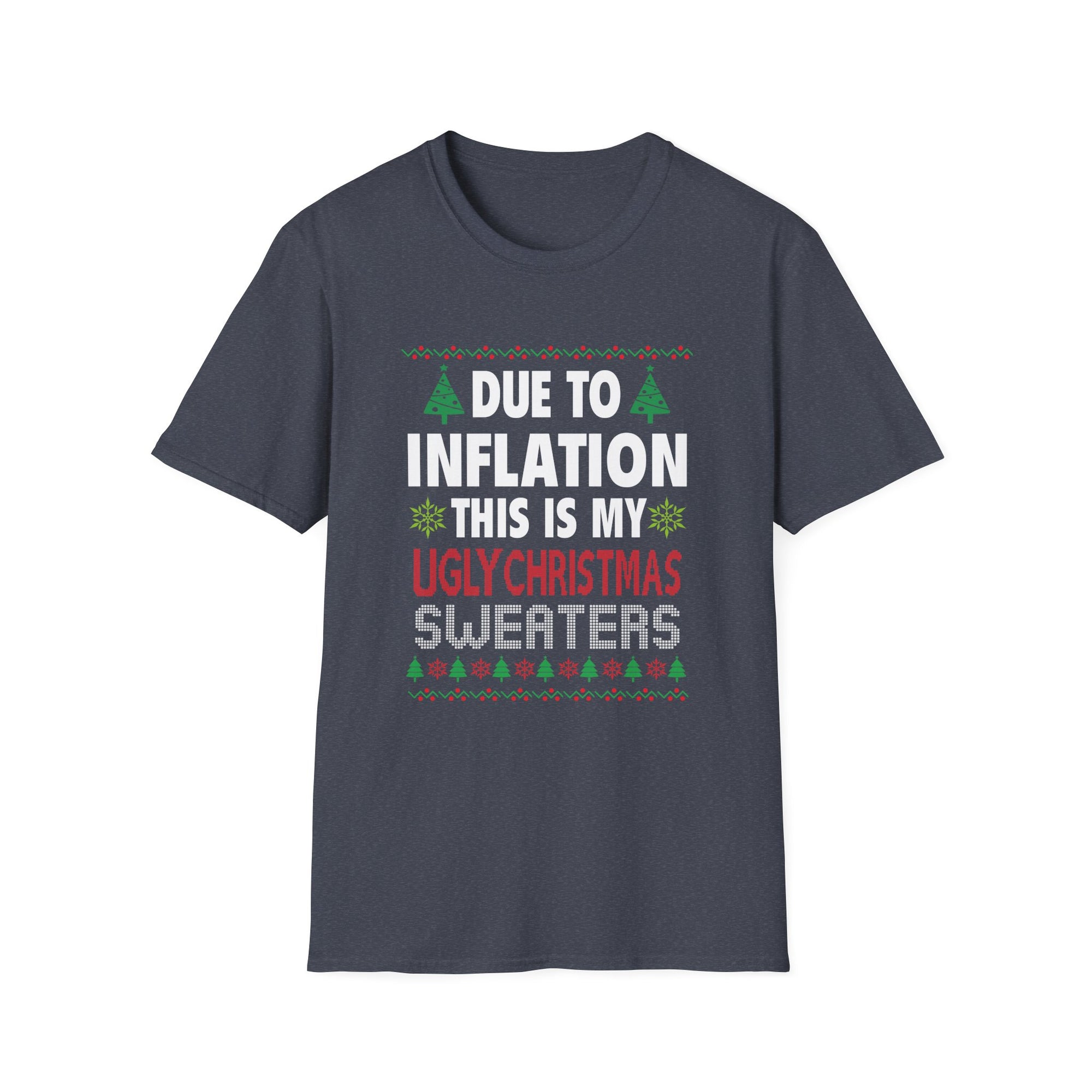 Funny Christmas T-Shirt - Inflation Ugly Sweater Tee, Holiday Humor Gift, Unisex Apparel for Parties, Family Gatherings, Christmas Fun
