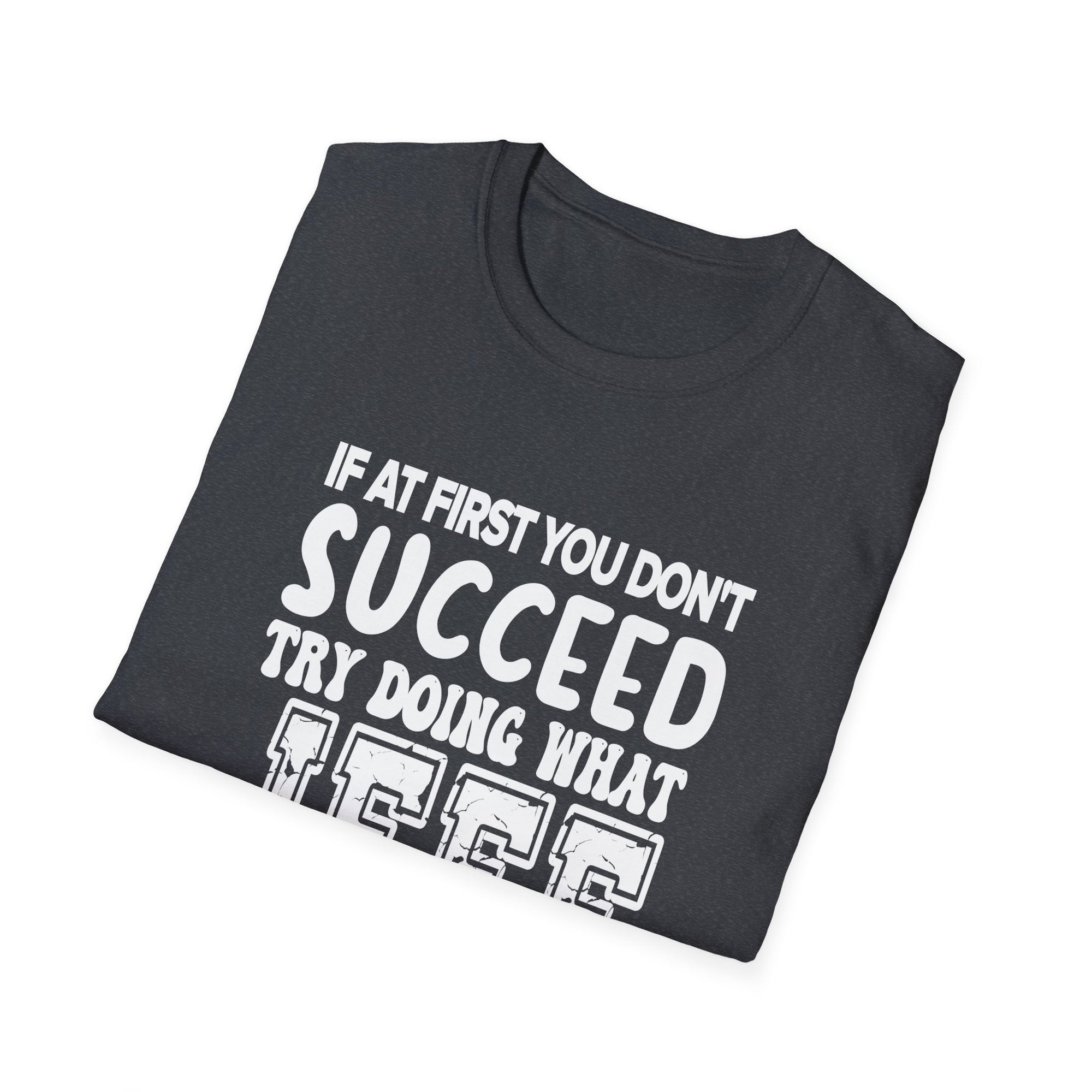 Inspiring Unisex Softstyle T-Shirt - Motivational Gift for Graduations, Birthdays, Casual Wear, Fun Quotes, Humor Apparel