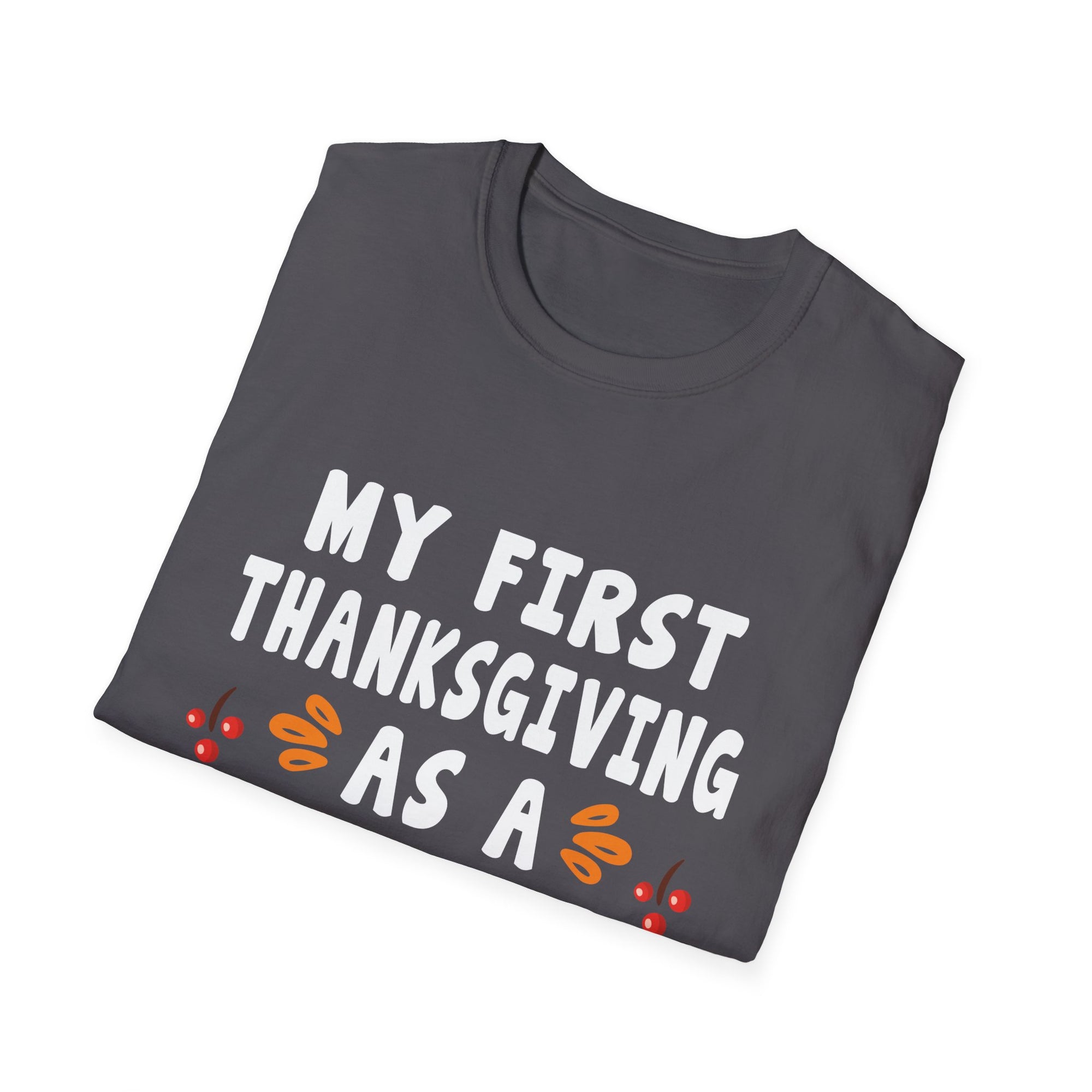 My First Thanksgiving as a Brother T-Shirt | Unisex Softstyle Tee for New Brothers | Family Gathering Shirt | Perfect Fall Gift, [...]