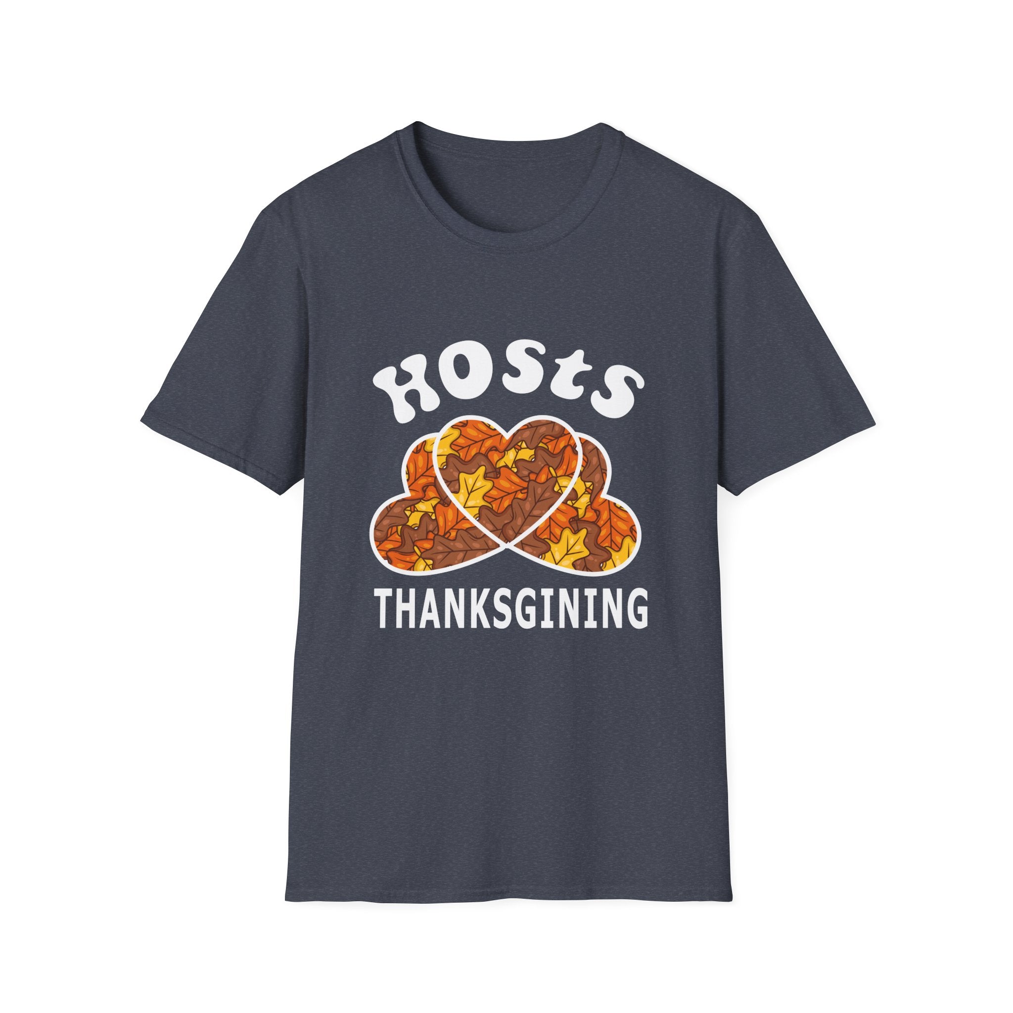 Thanksgiving Hosts T-Shirt | Fall Dinner Party Tee, Holiday Apparel, Thanksgiving Outfit, Autumn Vibes, Comfortable Wear