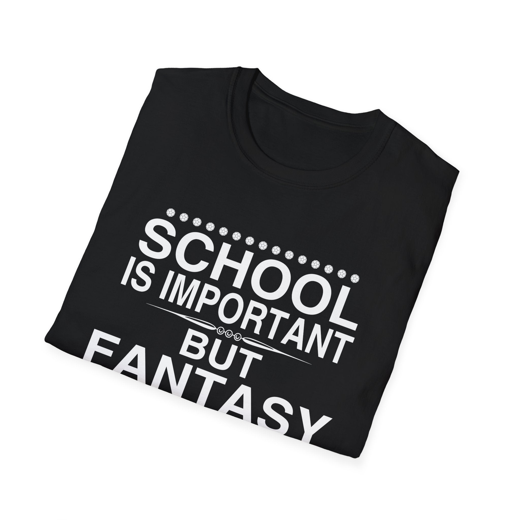 Fantasy Football T-Shirt | School is Important Design | Gift for Gamers, Sports Fans, Birthday, Casual Wear