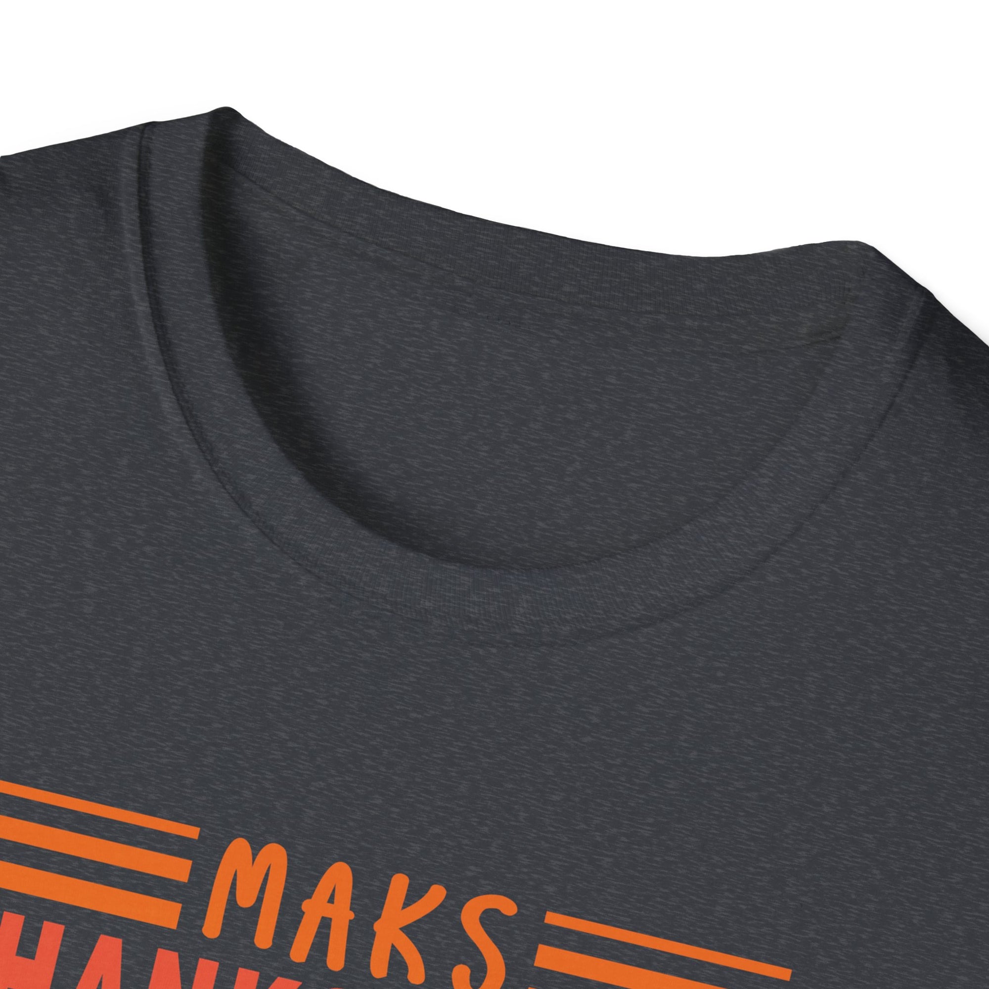 Thanksgiving Unisex T-Shirt - Maks Thanksgiving Great Again, Fall Shirt, Holiday Top, Family Gathering Tee, Thanksgiving Gift