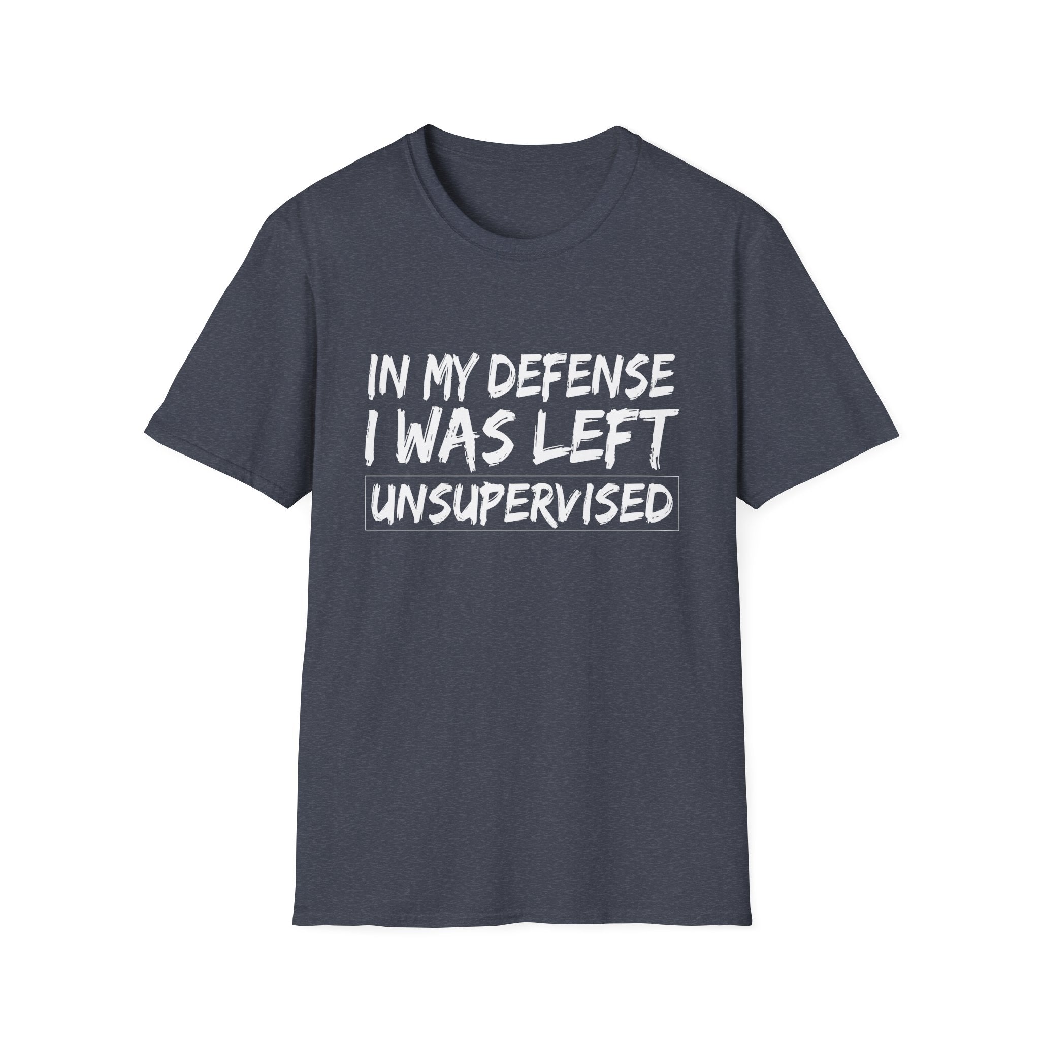 Humorous Unisex T-Shirt: 'In My Defense I Was Left Unsupervised' - Perfect for Gift Giving, Casual Wear, Parties, Everyday Use, Humor Lovers