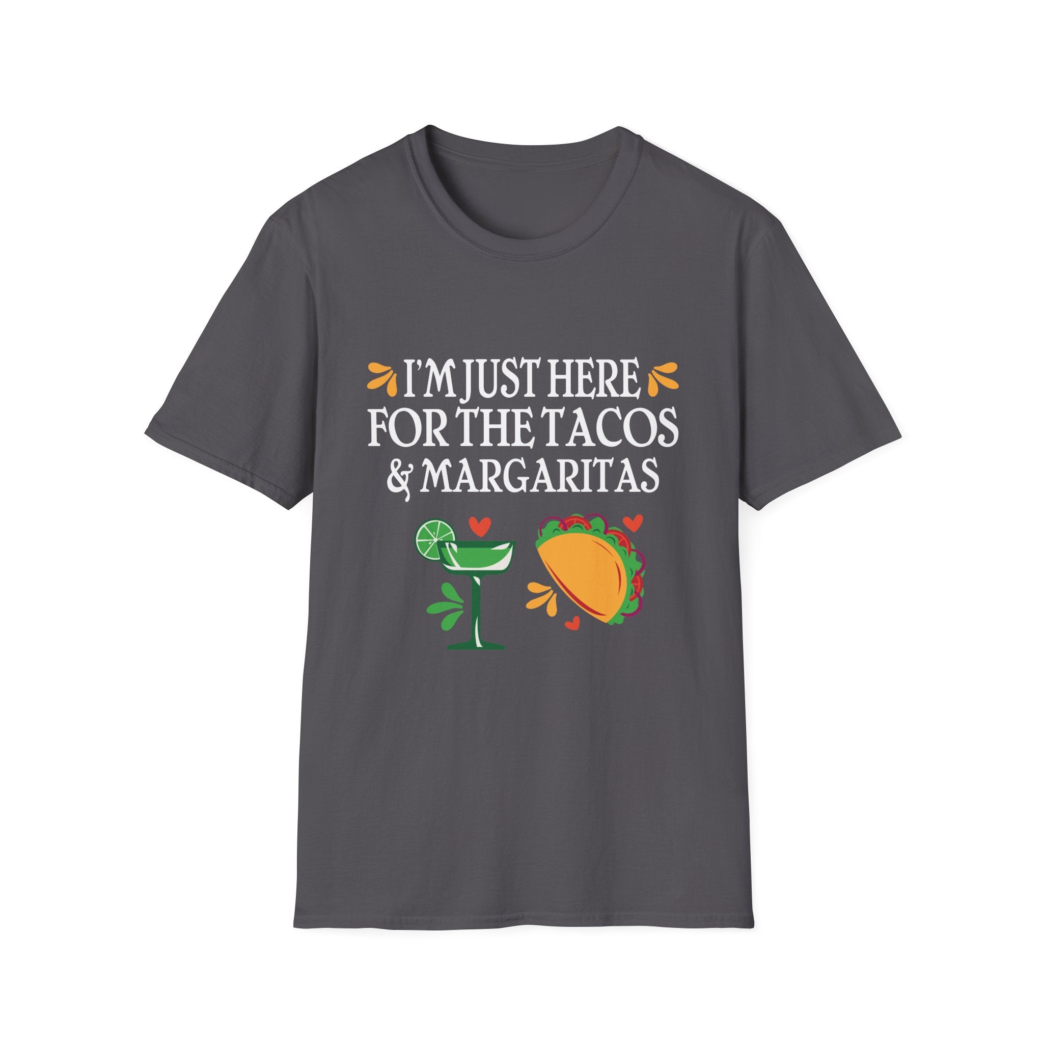 Taco Lover's T-Shirt: I'm Just Here for the Tacos & Margaritas, Perfect for Parties, Cinco de Mayo, Gifts for Foodies, Casual Wear