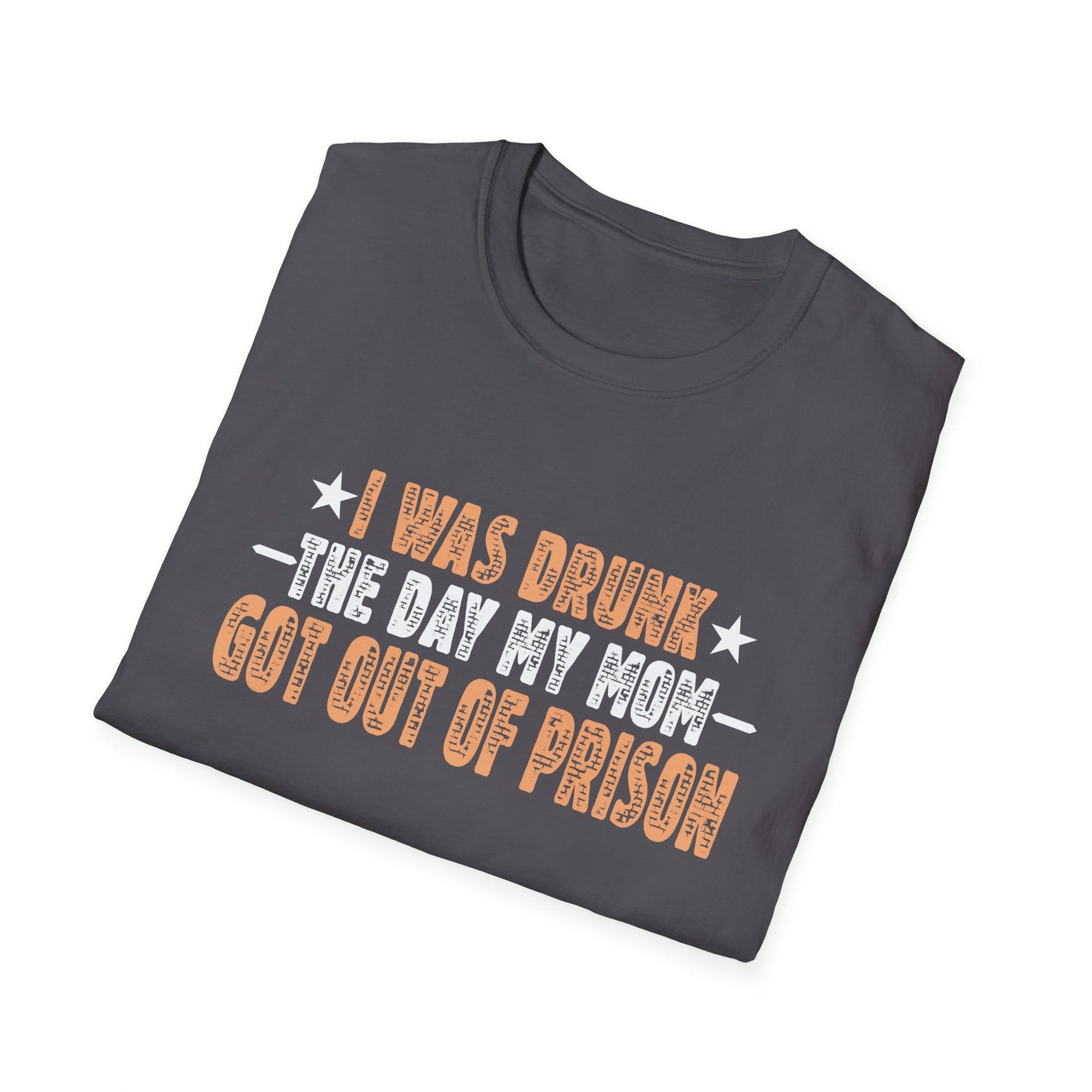 Funny Mom Prison Release T-Shirt, Unisex Humor Tee, Gift for Family, Party Shirt, Casual Wear, Birthday Gift