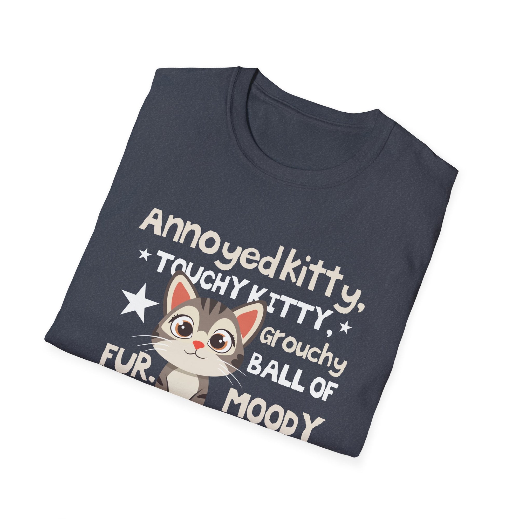 Grumpy Kitty Unisex Tee - Funny Cat Lover Shirt, Cute Gift for Pet Owners, Animal Lover Apparel, Ideal for Birthdays and Cat Days