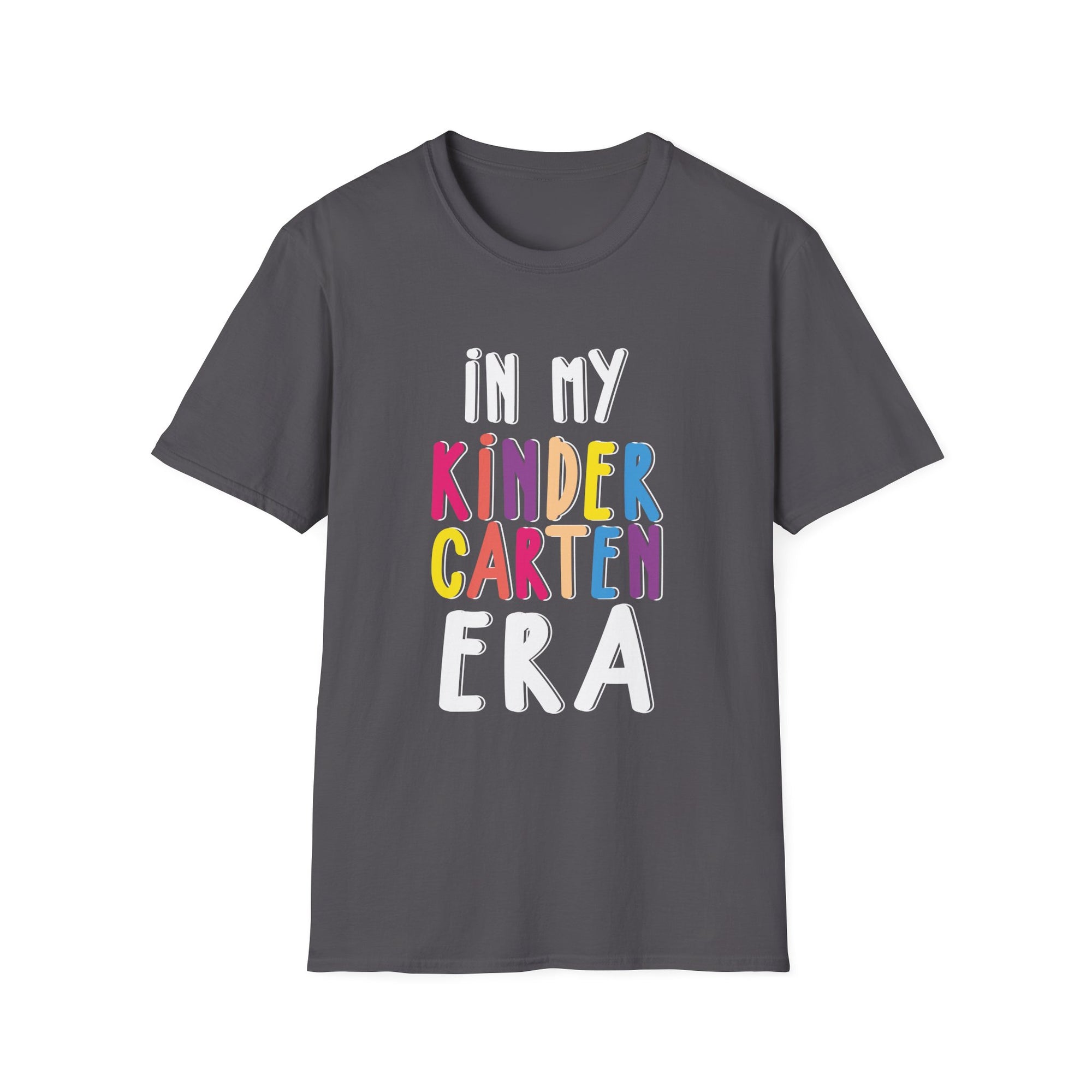 Unisex Kinder Era T-Shirt | Fun Graphic Tee for Teachers, Back to School, Gift for Kids, Kindergarten Lovers, Casual Everyday Wear