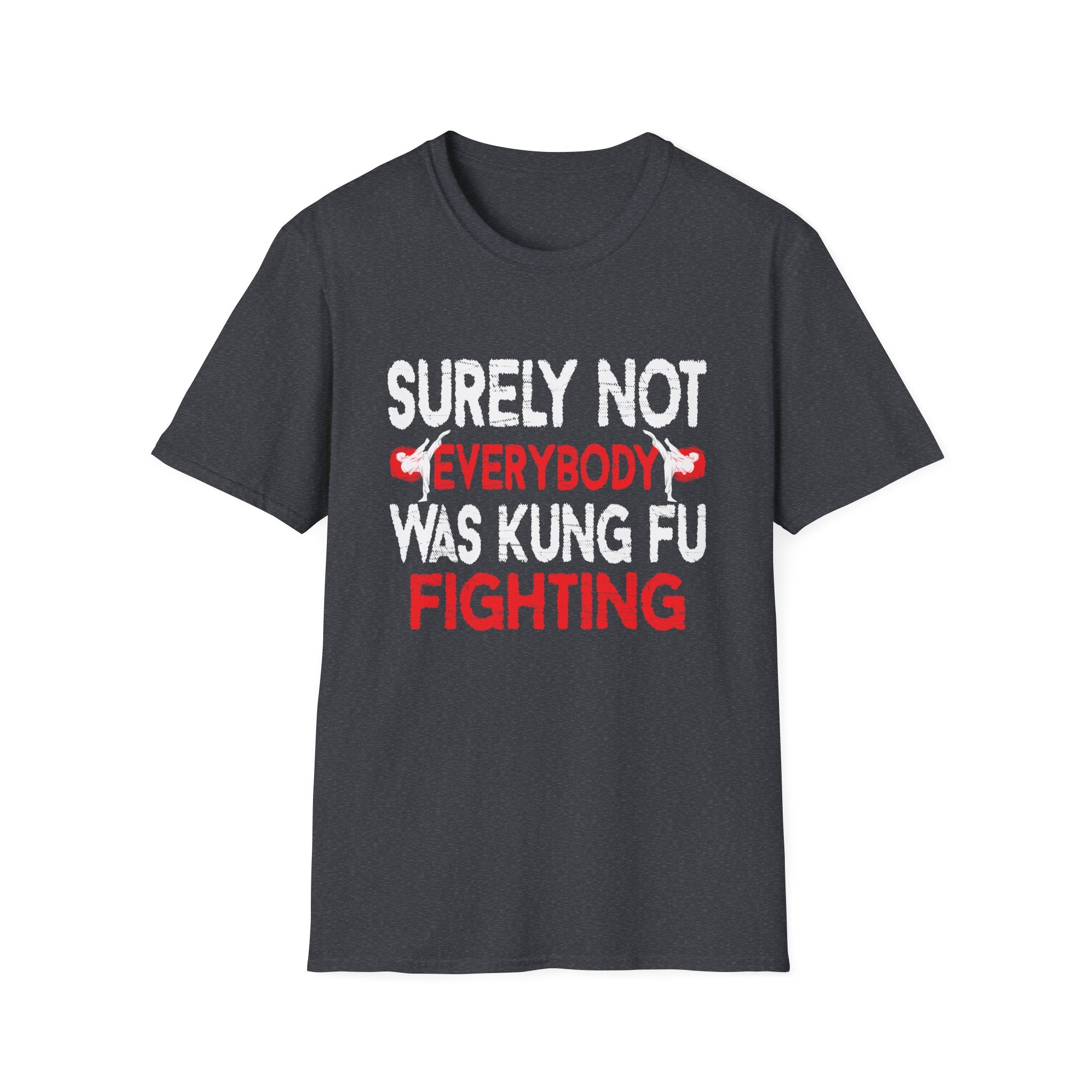 Funny Kung Fu T-Shirt for Movie Lovers, Unisex Graphic Tee, Gift for Martial Arts Fans, Quirky Top for Events, Casual Wear